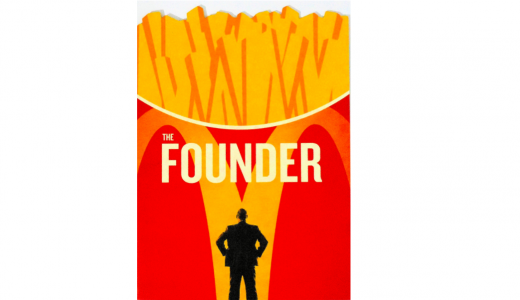 【映画レビュー】The Founder／ファウンダー（ネタバレなし）